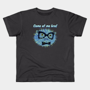 Come at me bro! - funny puffer fish Kids T-Shirt